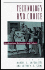 Technology and Choice: Readings from Technology and Culture