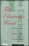 Title: Electronic Word, Author: Richard A. Lanham