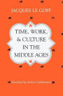 Time, Work, and Culture in the Middle Ages / Edition 2