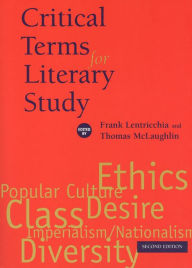 Title: Critical Terms for Literary Study, Second Edition / Edition 2, Author: Frank Lentricchia