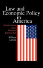 Law and Economic Policy in America: The Evolution of the Sherman Antitrust Act / Edition 1