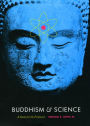 Buddhism and Science: A Guide for the Perplexed / Edition 2