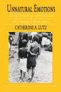 Unnatural Emotions: Everyday Sentiments on a Micronesian Atoll and Their Challenge to Western Theory