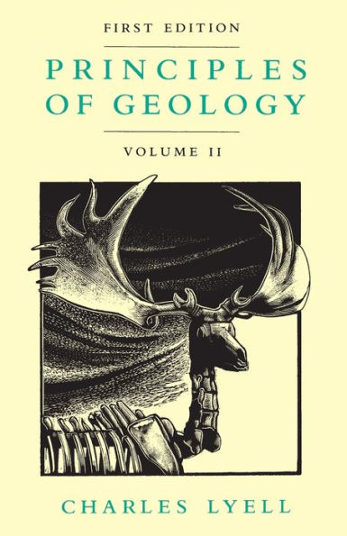 Principles of Geology, Volume 2 / Edition 2