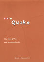 Birth Quake: The Baby Boom and Its Aftershocks