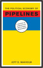 The Political Economy of Pipelines: A Century of Comparative Institutional Development