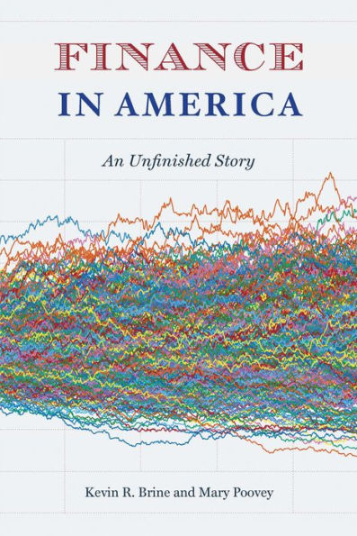 Finance in America: An Unfinished Story