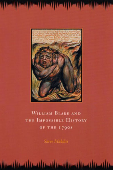 William Blake and the Impossible History of the 1790s / Edition 2