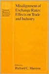 Misalignment of Exchange Rates: Effects on Trade and Industry