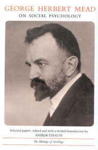 George Herbert Mead on Social Psychology / Edition 3