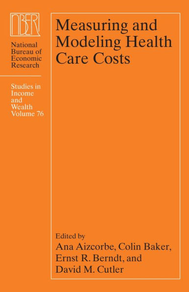 Measuring and Modeling Health Care Costs