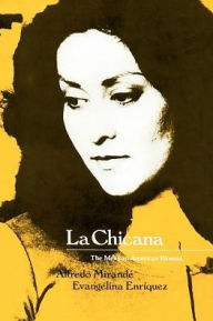 Title: La Chicana: The Mexican-American Woman, Author: Alfredo Mirandé