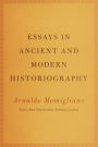 Essays in Ancient and Modern Historiography