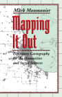 Mapping It Out: Expository Cartography for the Humanities and Social Sciences