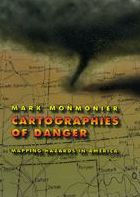 Title: Cartographies of Danger: Mapping Hazards in America, Author: Mark Monmonier