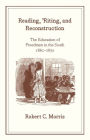 Alternative view 2 of Reading, 'Riting, and Reconstruction: The Education of Freedmen in the South, 1861-1870