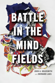 Title: Battle in the Mind Fields, Author: John A. Goldsmith