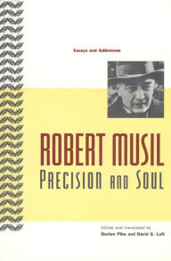 Title: Precision and Soul: Essays and Addresses, Author: Robert Musil