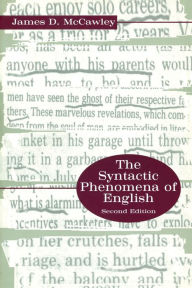 Title: The Syntactic Phenomena of English / Edition 2, Author: James D. McCawley