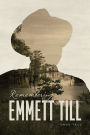 Remembering Emmett Till