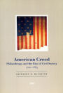 American Creed: Philanthropy and the Rise of Civil Society, 1700-1865 / Edition 1