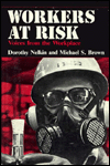 Title: Workers At Risk: Voices from the Workplace / Edition 1, Author: Dorothy Nelkin