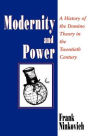 Modernity and Power: A History of the Domino Theory in the Twentieth Century / Edition 1