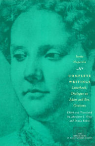 Title: Complete Writings: Letterbook, Dialogue on Adam and Eve, Orations, Author: Isotta Nogarola