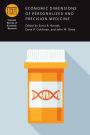 Economic Dimensions of Personalized and Precision Medicine