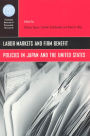 Labor Markets and Firm Benefit Policies in Japan and the United States / Edition 1