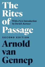 Title: The Rites of Passage, Author: Arnold van Gennep