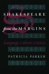 Shakespeare from the Margins: Language, Culture, Context / Edition 2