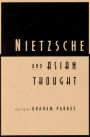 Nietzsche and Asian Thought / Edition 2