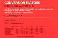 Title: Conversion Factors: S. I. Units and Many Others / Edition 19, Author: Colin J. Pennycuick
