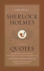 The Daily Sherlock Holmes: A Year of Quotes from the Case-Book of the World's Greatest Detective