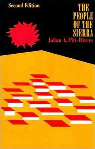 Title: The People of the Sierra / Edition 2, Author: Julian Pitt-Rivers