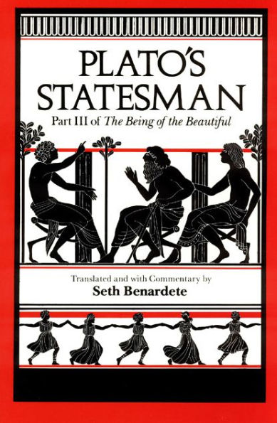 Plato's Statesman: Part III of The Being of the Beautiful / Edition 2