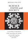 Science, Faith and Society