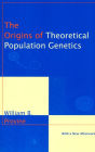 The Origins of Theoretical Population Genetics: With a New Afterword / Edition 2