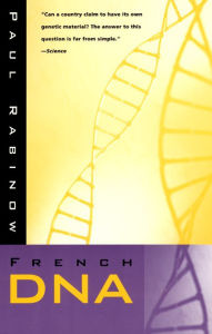 Title: French DNA: Trouble in Purgatory, Author: Paul Rabinow