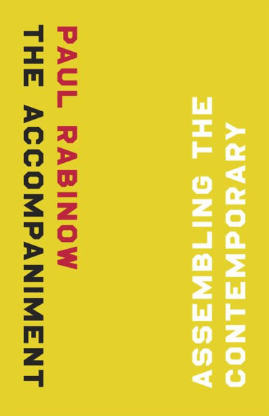 The Accompaniment: Assembling the Contemporary