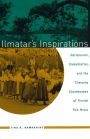 Ilmatar's Inspirations: Nationalism, Globalization, and the Changing Soundscapes of Finnish Folk Music / Edition 1