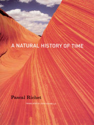 Title: A Natural History of Time, Author: Pascal Richet
