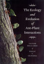 The Ecology and Evolution of Ant-Plant Interactions