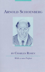 Title: Arnold Schoenberg, Author: Charles Rosen