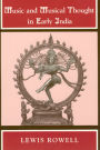 Music and Musical Thought in Early India