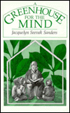 Title: A Greenhouse for the Mind, Author: Jacquelyn Seevak Sanders