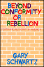 Beyond Conformity or Rebellion: Youth and Authority in America