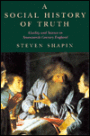 A Social History of Truth: Civility and Science in Seventeenth-Century England