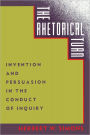 The Rhetorical Turn: Invention and Persuasion in the Conduct of Inquiry